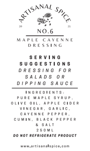 No. 6 Cayenne Maple Dressing - Artisanal Spice